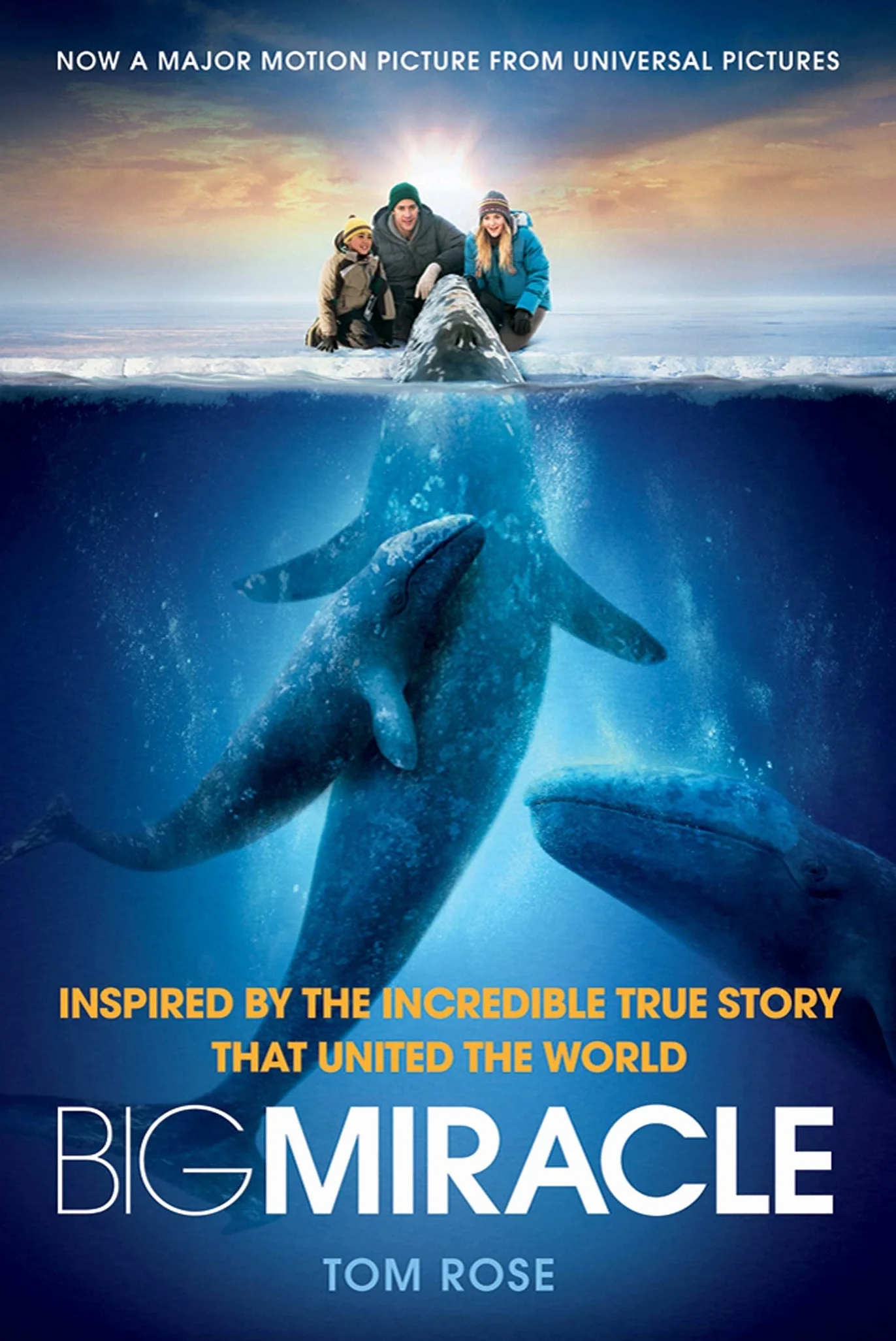 Big Miracle: Inspired by the Incredible True Story That United the World