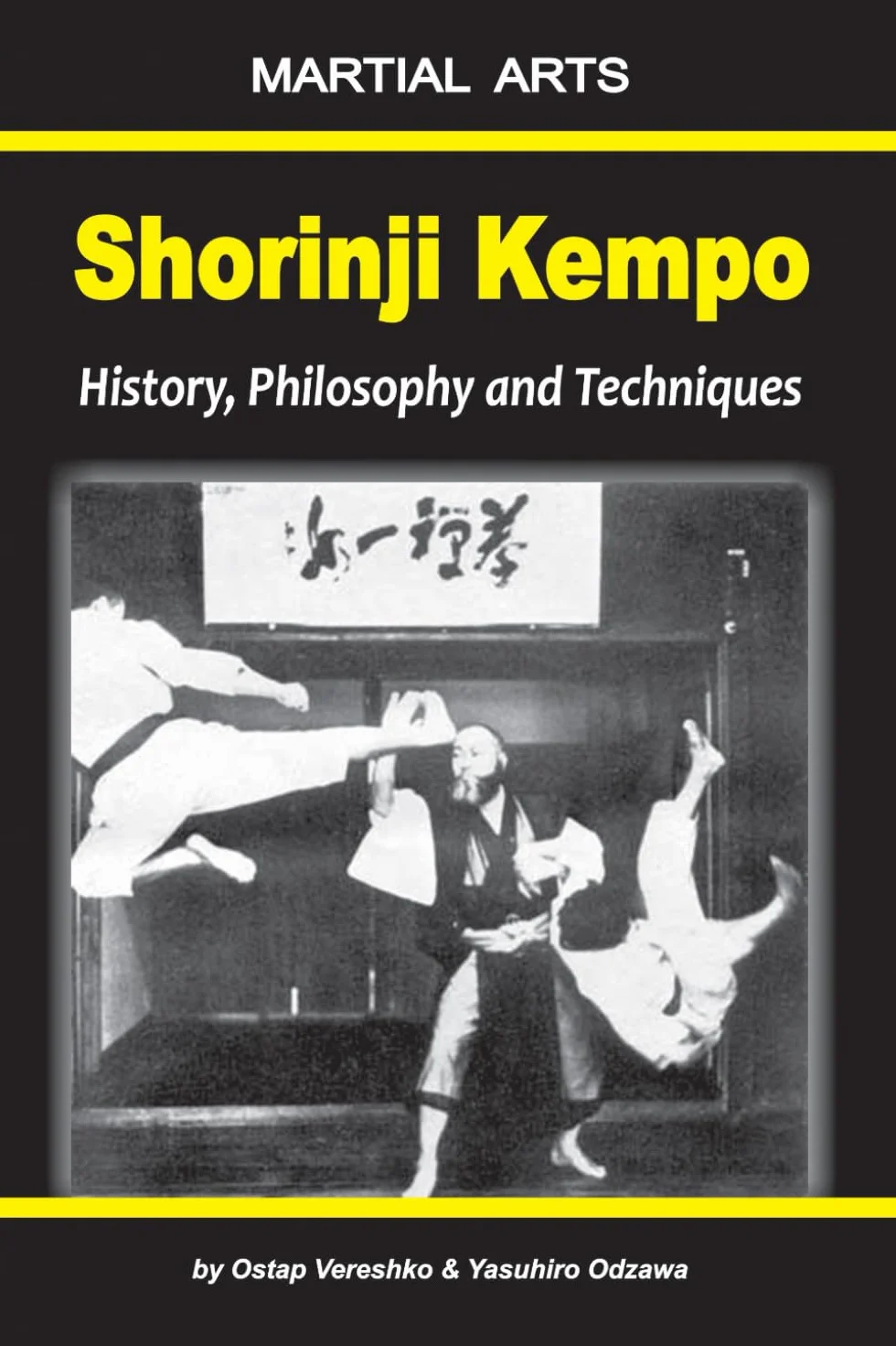 Shorinji Kempo: History, Philosophy and Techniques
