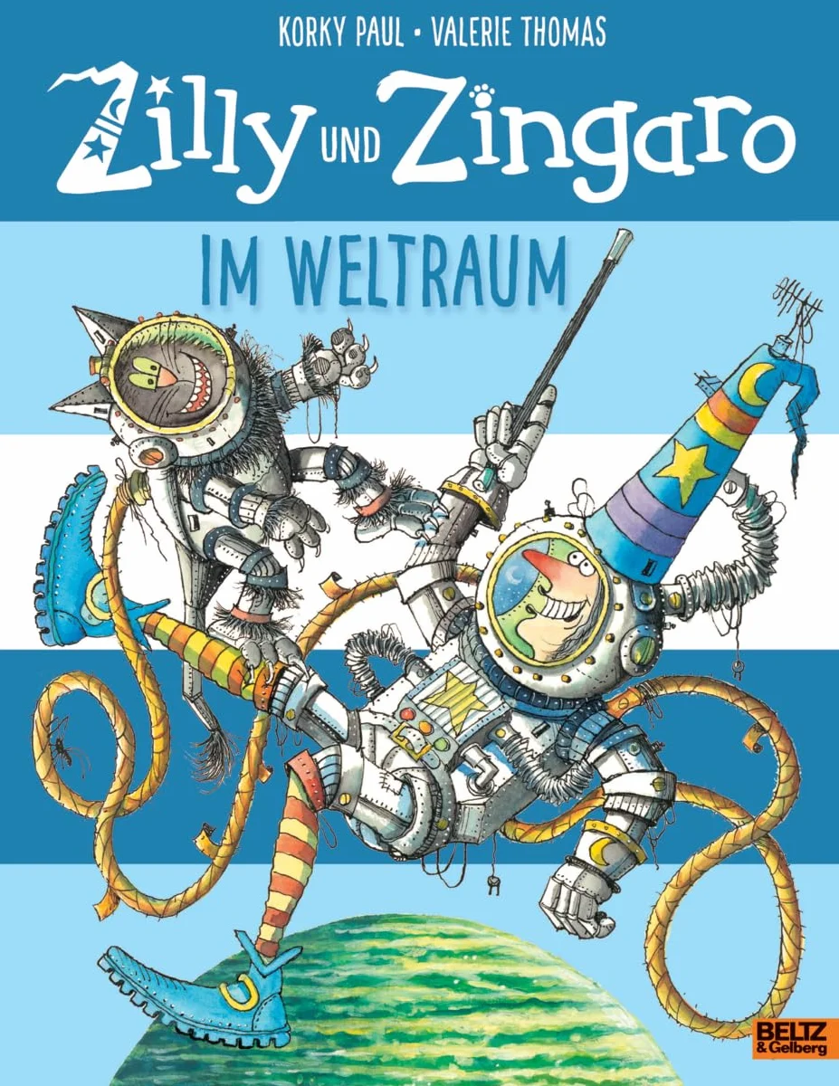 Zilly und Zingaro. Im Weltraum: Vierfarbiges Bilderbuch