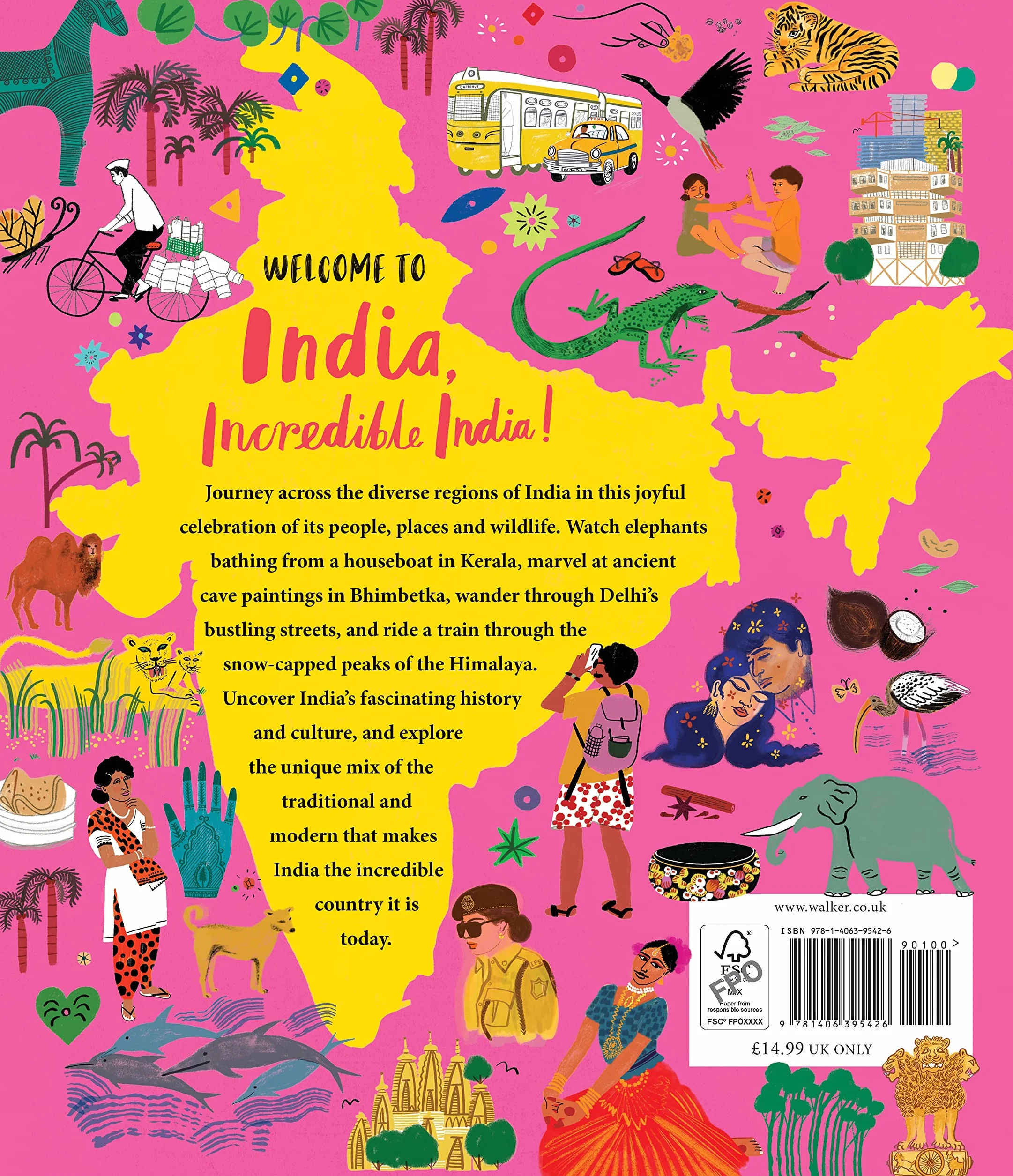 India, Incredible India: An illustrated journey around India and the perfect introduction to the country’s history, culture and natural wonders for kids 7/8/9/10/11/12