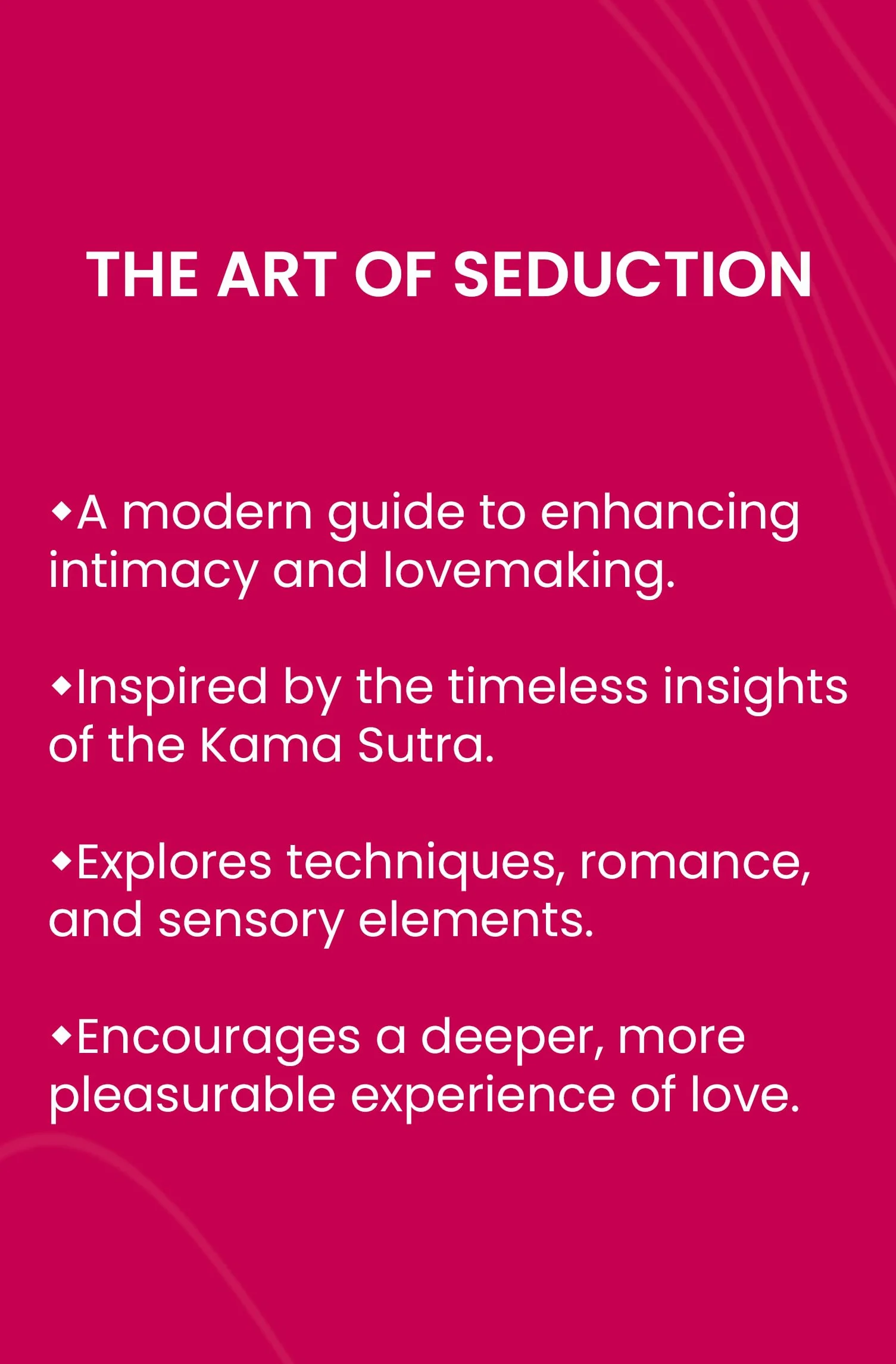 The Arts of Seduction: The 21st Century Guide to Having the Greatest Sex of Your Life