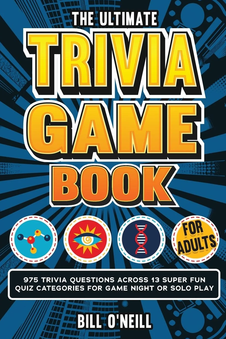 The Ultimate Trivia Game Book for Adults: 975 Trivia Questions Across 13 Super Fun Quiz Categories for Game Night or Solo Play (Fun Trivia Games For Adults)