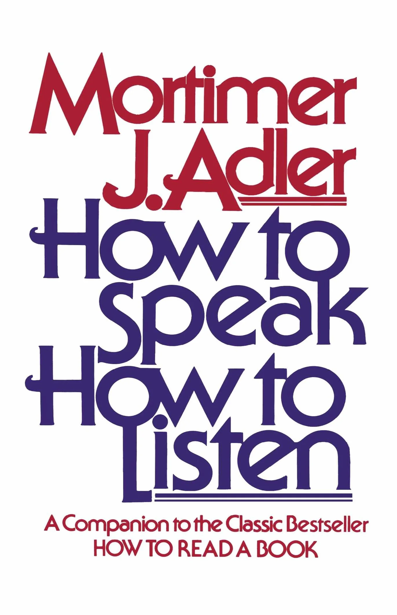 How to Speak How to Listen